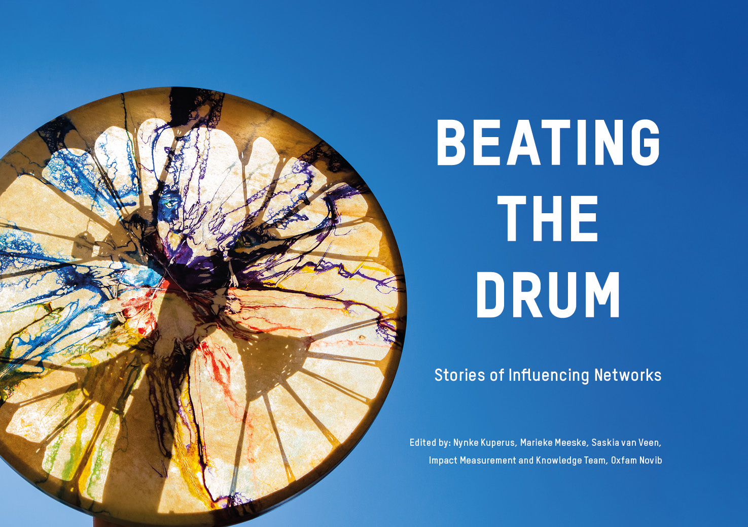 Beating the Drum: Stories of Influencing Networks